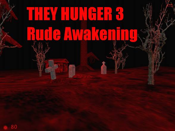 THEY HUNGER 3